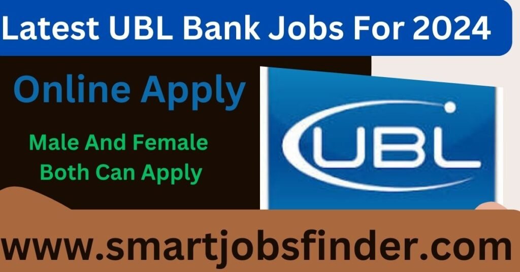 UBL Jobs 2024