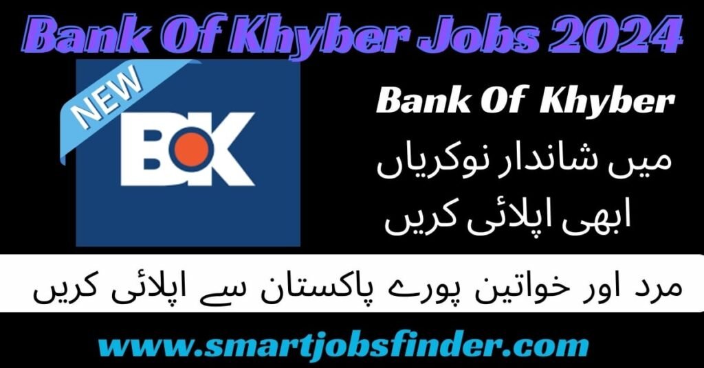 Bank Of Khyber Jobs 2024